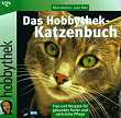 Das Hobbythek-Katzenbuch